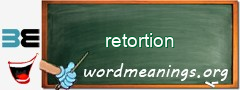 WordMeaning blackboard for retortion